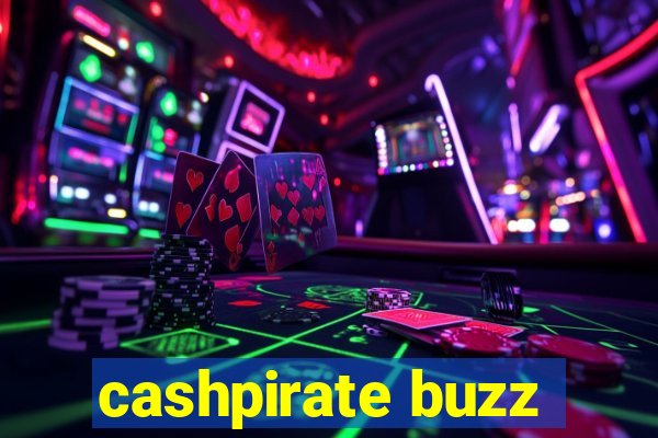 cashpirate buzz